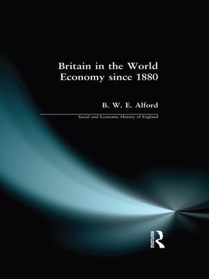 cover image of Britain in the World Economy since 1880